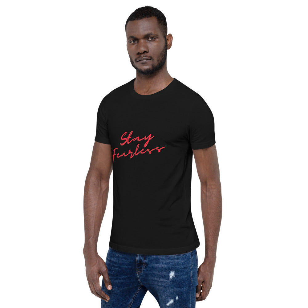 STAY FEARLESS Short-Sleeve Unisex T-Shirt