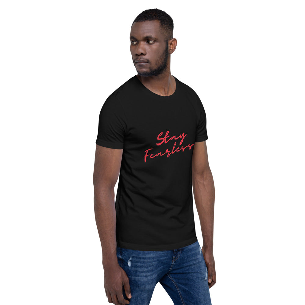 STAY FEARLESS Short-Sleeve Unisex T-Shirt